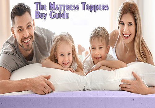 The Mattress Toppers Buying Guide 2024