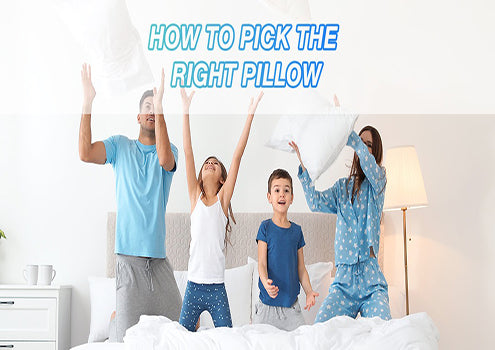 How to Pick the Right Pillow？
