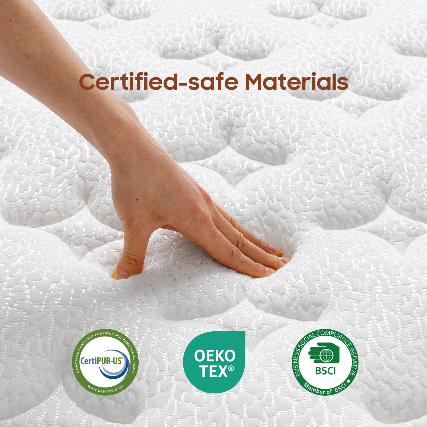 White Brown mattress certified-safe materials: CertiPUR-US, OEKO-TEX, and BSCI.